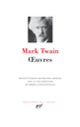 Couverture Œuvres (Mark Twain) Couverture Œuvres (Mark Twain)