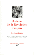 Couverture Orateurs de la Révolution française (, Anthologies,Comte d' Antraigues,Antoine-Pierre-Marie Barnave,Nicolas Bergasse,Jean-de-Dieu Raymond de Boisgelin,Jacques-Antoine-Marie de Cazalès,Stanislas-Marie-Adélaïde de Clermont-Tonnerre,Collectif(s) Collectif(s),Adrien Duport,Jean-Jacques Duval d'Éprémesnil,Trophime-Gérard de Lally-Tollendal,Isaac-René-Guy Le Chapelier,Pierre-Victor Malouet,Jean Siffrein Maury, Mirabeau,Jean-Joseph Mounier,abbé Emmanuel Joseph Sieyès,Charles-Maurice de Talleyrand,Jacques-Guillaume Thouret)