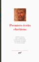 Couverture Premiers écrits chrétiens (Collectif(s) Collectif(s))