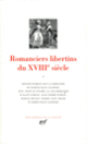 Couverture Romanciers libertins du XVIII<sup>e</sup> siècle (Jean-Baptiste de Boyer d' Argens,Pierre-François Godard de Beauchamps,Stanilas-Jean de Boufflers,Collectif(s) Collectif(s), Crébillon fils,Claude-Joseph Dorat,Jean-Louis Fougeret de Monbron,Jean-Charles Gervaise de Latouche,Claude Godard d'Aucour,Jean-Baptiste Guillard de Servigné,Jacques Rochette de La Morlière,Alexandre Jean Joseph Le Riche de La Popelinière,Anne Gabriel Meusnier de Querlon, Mirabeau,André-Robert Andréa de Nerciat,Mathieu François Pidansat de Mairobert, Pigault-Lebrun,Nicolas Rétif de La Bretonne,Abbé de Voisenon)