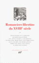 Couverture Romanciers libertins du XVIII<sup>e</sup> siècle (Jean-Baptiste de Boyer d' Argens,Pierre-François Godard de Beauchamps,Stanilas-Jean de Boufflers,Collectif(s) Collectif(s), Crébillon fils,Claude-Joseph Dorat,Jean-Louis Fougeret de Monbron,Jean-Charles Gervaise de Latouche,Claude Godard d'Aucour,Jean-Baptiste Guillard de Servigné,Jacques Rochette de La Morlière,Alexandre Jean Joseph Le Riche de La Popelinière,Anne Gabriel Meusnier de Querlon, Mirabeau,André-Robert Andréa de Nerciat,Mathieu François Pidansat de Mairobert, Pigault-Lebrun,Nicolas Rétif de La Bretonne,Abbé de Voisenon)