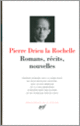 Couverture Romans, récits, nouvelles (Pierre Drieu la Rochelle)