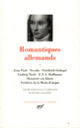Couverture Romantiques allemands (Achim von Arnim,Bettina von Arnim, Bonaventura,Clemens Brentano,Georg Büchner,Adelbert von Chamisso,Collectif(s) Collectif(s),Joseph von Eichendorff,Johann Joseph von Görres,Jacob Grimm,Wilhelm Grimm,E.T.A. Hoffmann, Jean Paul,Justinus Kerner,Heinrich von Kleist,Frédéric de La Motte-Fouqué,Eduard Mörike, Novalis,Friedrich von Schlegel,Ludwig Tieck,Wilhelm Wackenroder)