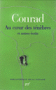 Couverture Au cœur des ténèbres et autres écrits (Joseph Conrad)