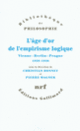 Couverture L'âge d'or de l'empirisme logique (Christian Bonnet,Collectif(s) Collectif(s),Pierre Wagner)