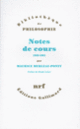 Couverture Notes des cours au Collège de France (Maurice Merleau-Ponty)