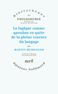 Couverture La logique comme question en quête de la pleine essence du langage ()