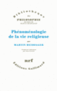 Couverture Phénoménologie de la vie religieuse (Martin Heidegger)