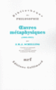 Couverture Œuvres métaphysiques (F.W. Schelling)