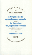 Couverture Origine de la connaissance morale/Doctrine du jugement correct ()