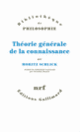 Couverture Théorie générale de la connaissance (Moritz Schlick)
