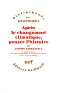 Couverture Après le changement climatique, penser l'histoire ()