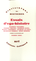 Couverture Essais d'ego-histoire (,Pierre Chaunu,Collectif(s) Collectif(s),Georges Duby,Raoul Girardet,Jacques Le Goff,Pierre Nora,Michelle Perrot,René Rémond)