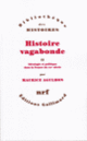 Couverture Histoire vagabonde (Maurice Agulhon) Couverture Histoire vagabonde (Maurice Agulhon)
