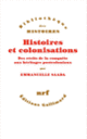 Couverture Histoires et colonisations (Emmanuelle Saada)