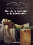 Couverture David, la politique et la Révolution ()