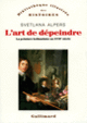 Couverture L'Art de dépeindre (Svetlana Alpers)