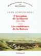 Couverture L'invention de la liberté 1700-1789/1789 les emblèmes de la raison (Jean Starobinski)