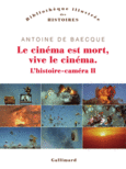 Couverture Le cinéma est mort, vive le cinéma ! () Couverture Le cinéma est mort, vive le cinéma ! ()