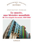 Couverture Le musée, une histoire mondiale ()