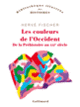 Couverture Les couleurs de l'Occident (Hervé Fischer)