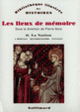 Couverture Les Lieux de mémoire (Collectif(s) Collectif(s),Pierre Nora)