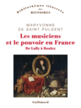 Couverture Les musiciens et le pouvoir en France ()