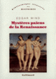 Couverture Mystères païens de la Renaissance (Edgar Wind)