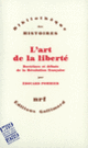 Couverture L'art de la liberté (Édouard Pommier)