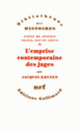 Couverture L'emprise contemporaine des juges (Jacques Krynen)