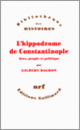 Couverture L'hippodrome de Constantinople (Gilbert Dagron)