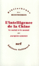 Couverture L'intelligence de la Chine (Jacques Gernet)
