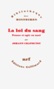 Couverture La loi du sang (Johann Chapoutot)
