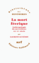 Couverture La mort féerique (Laurent Guyénot)