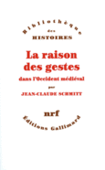 Couverture La Raison des gestes dans l'Occident médiéval ()