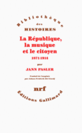Couverture La République, la musique et le citoyen ()