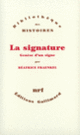 Couverture La Signature (Béatrice Fraenkel)