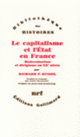 Couverture Le Capitalisme et l'État en France (Richard F. Kuisel)