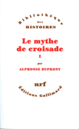 Couverture Le Mythe de croisade ()