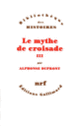 Couverture Le Mythe de croisade (Alphonse Dupront) Couverture Le Mythe de croisade (Alphonse Dupront)