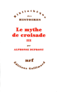 Couverture Le Mythe de croisade ()