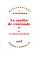 Couverture Le Mythe de croisade (Alphonse Dupront)