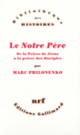 Couverture Le «Notre Père» (Marc Philonenko)