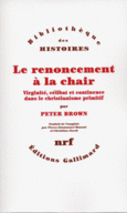 Couverture Le renoncement à la chair ()