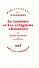 Couverture Le Taoïsme et les religions chinoises (Henri Maspero)