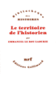 Couverture Le Territoire de l'historien (Emmanuel Le Roy Ladurie)
