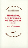 Couverture Michelet, les travaux et les jours ()