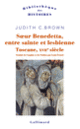 Couverture Sœur Benedetta, entre sainte et lesbienne (Judith C. Brown)