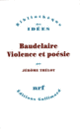 Couverture Baudelaire, violence et poésie (Jérôme Thélot)