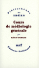 Couverture Cours de médiologie générale (Régis Debray)